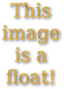 This image is a float!